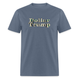 Dollar Trump Graphic T-Shirt – Bold Conservative Statement Tee - denim