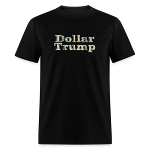Dollar Trump Graphic T-Shirt – Bold Conservative Statement Tee - black